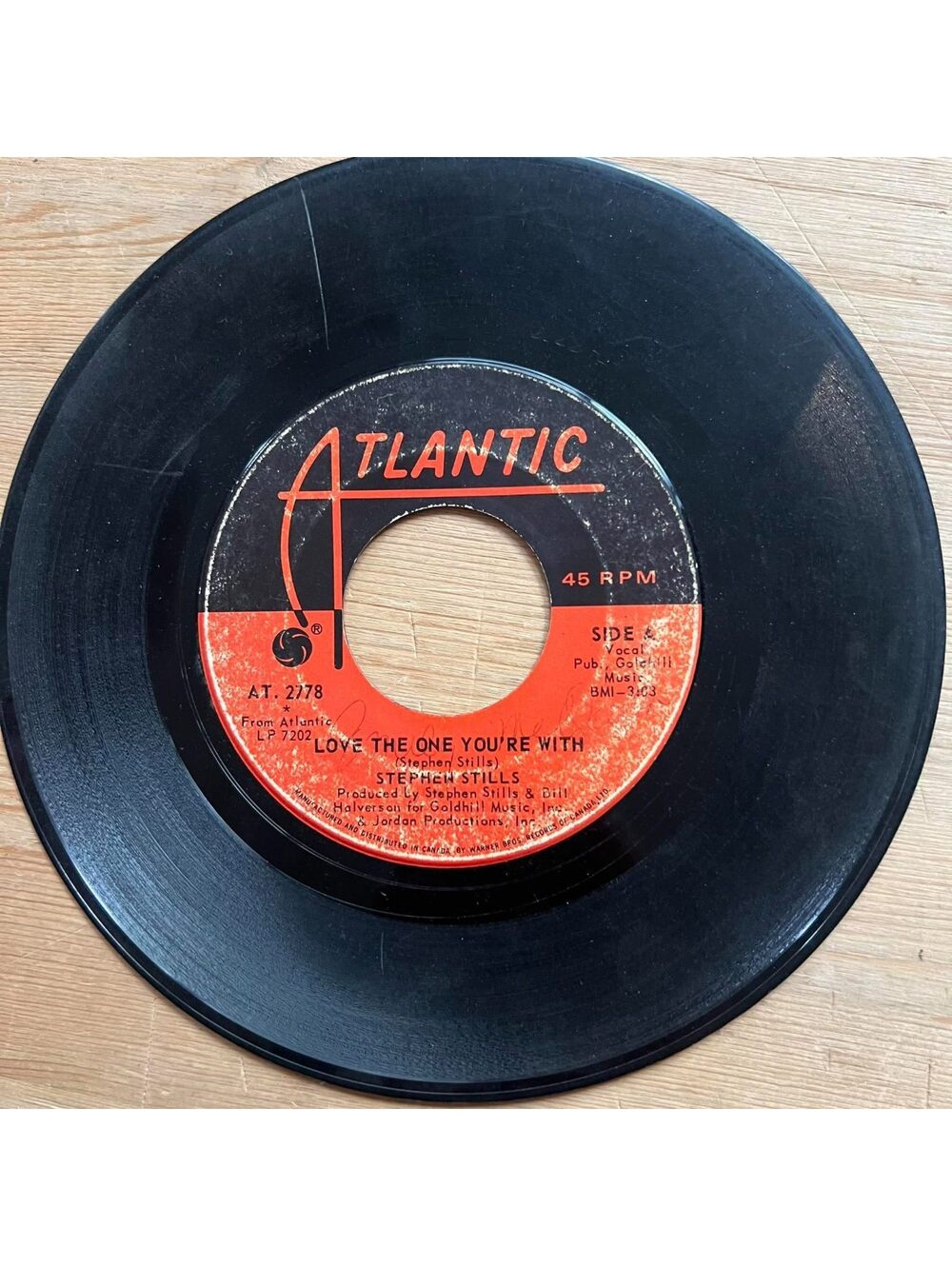 Stephen Stills - Love the One you're With/To a Flame 45rpm VG+ R18